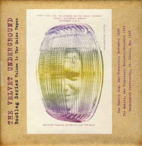 THE VELVET UNDERGROUND - Bootleg Series Volume 1: The Quine Tapes