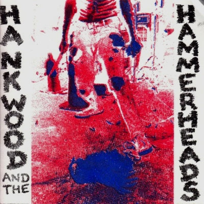 HANK WOOD AND THE HAMMERHEADS - Hank Wood And The Hammerheads