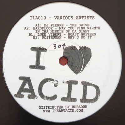DJ PIERRE / HARDFLOOR / LUKE VIBERT / POSTHUMAN - I Love Acid