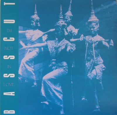 BASSCUT - I'm Not In Love (Dubs)