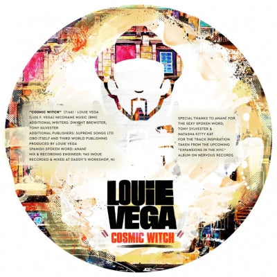 LOUIE VEGA - Cosmic Witch / A Place Where We Can All Be Free