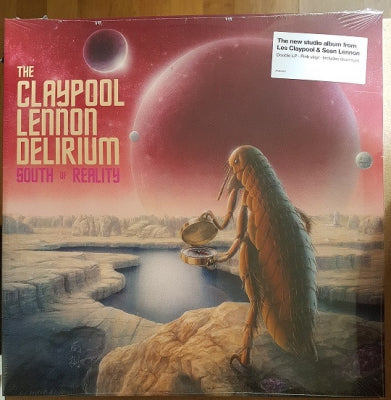 THE CLAYPOOL LENNON DELIRIUM - South Of Reality