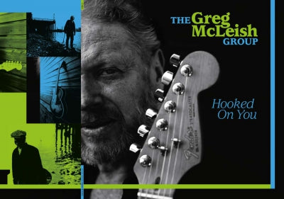 GREG MCLEISH GROUP - Hooked On You