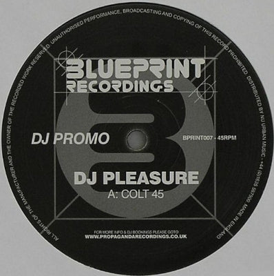 DJ PLEASURE - Colt 45 / The Wizard