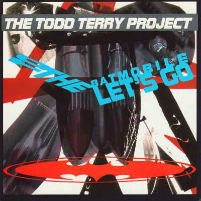 TODD TERRY - To The Batmobile Let's Go