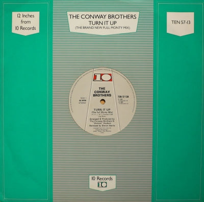 CONWAY BROTHERS - Turn It Up (The Brand New Full Monty Mix)