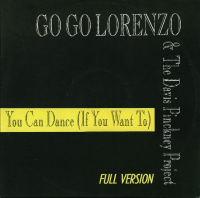 DAVIS/PINCKNEY PROJECT FEATURING LORENZO QUEEN - You Can Dance (If You Want To)
