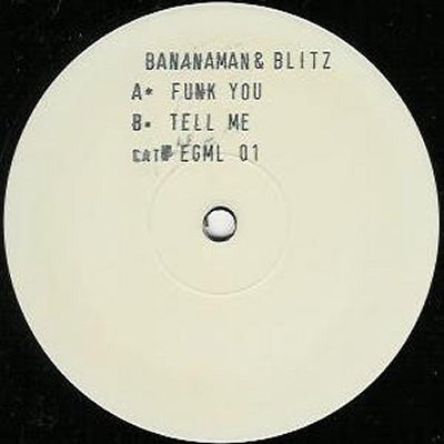 BANANAMAN & BLITZ - Funk You / Tell Me
