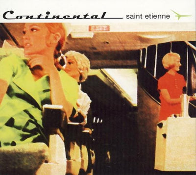 SAINT ETIENNE - Continental