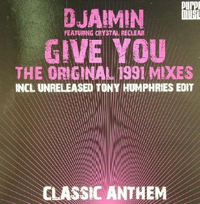 DJAIMIN - Give You (The Original 1991 Mixes)