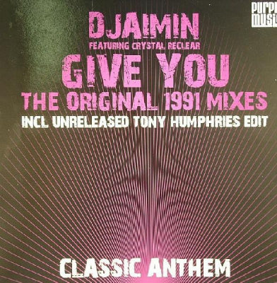 DJAIMIN - Give You (The Original 1991 Mixes)