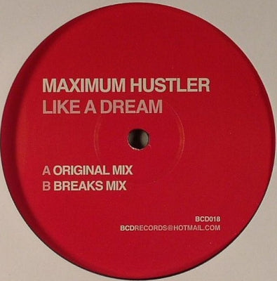 MAXIMUM HUSTLER - Like A Dream
