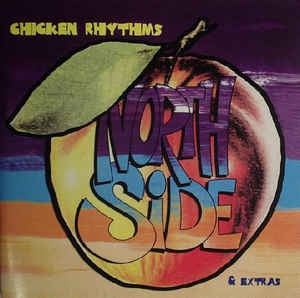NORTHSIDE - Chicken Rhythms