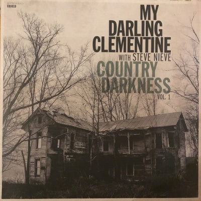 MY DARLING CLEMENTINE - Country Darkness Vol. 1