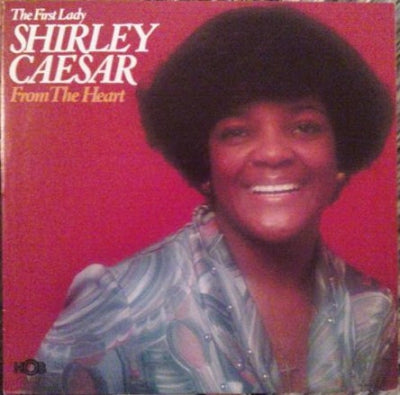 SHIRLEY CAESAR - From The Heart