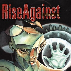 RISE AGAINST - The Unraveling
