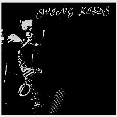 SWING KIDS - Swing Kids