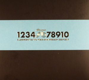 VARIOUS - Claremont 56 Ten Years Anniversary 2007-2017