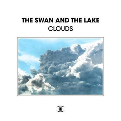 THE SWAN & THE LAKE - Clouds