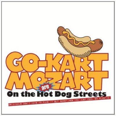 GO-KART MOZART - On The Hot Dog Streets