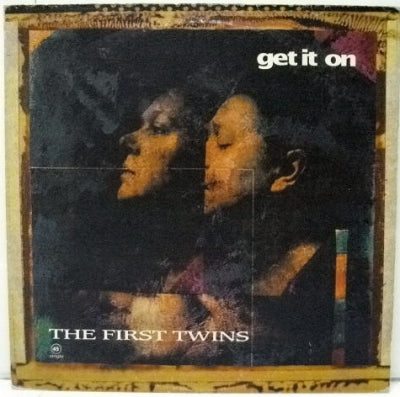 THE FIRST TWINS - Get It On