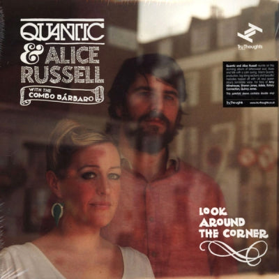 QUANTIC & ALICE RUSSELL WITH THE COMBO BáRBARO - Look Around The Corner