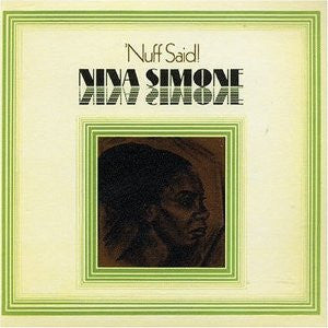 NINA SIMONE - 'Nuff Said!