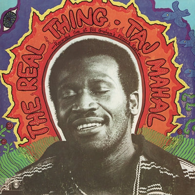 TAJ MAHAL - The Real Thing