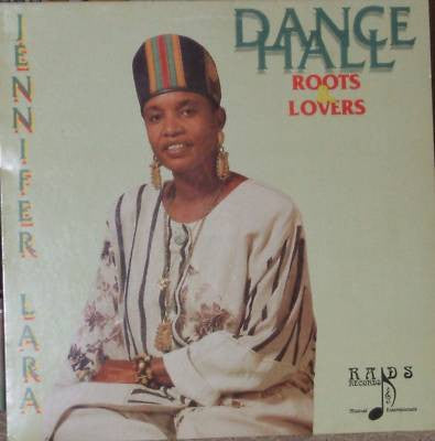 JENNIFER LARA - Dancehall Roots & Lovers