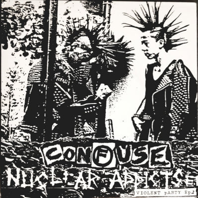 CONFUSE - Nuclear Addicts