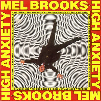 JOHN MORRIS - High Anxiety - Original Soundtrack / Mel Brooks' Greatest Hits Featuring The Fabulous Film Scores Of
