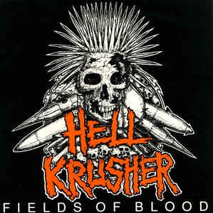 HELLKRUSHER - Fields Of Blood