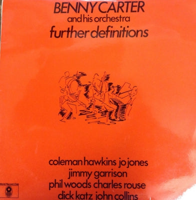 BENNY CARTER AND HIS ORCHESTRA - Further Definitions