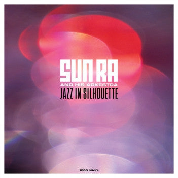 SUN RA AND HIS ARKESTRA - Jazz in Silhouette