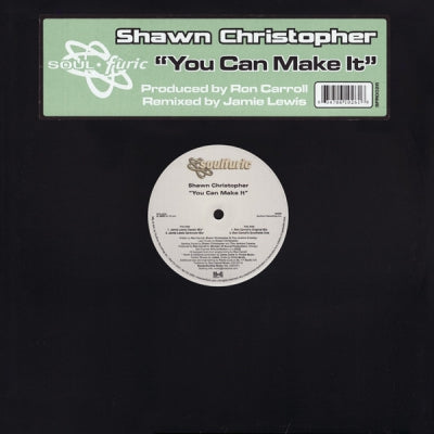 SHAWN CHRISTOPHER - You Can Make It