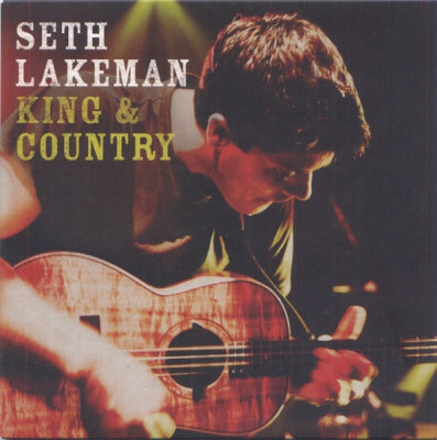 SETH LAKEMAN - King And Country