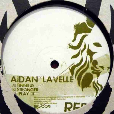 AIDAN LAVELLE - Tinnitus / Stronger / Play It