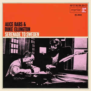 ALICE BABS & DUKE ELLINGTON - Serenade To Sweden