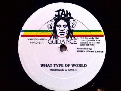 MICHIGAN & SMILIE / LEROY SMART - What Type Of World / All Of My Love
