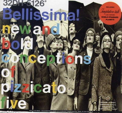 PIZZICATO FIVE - Bellissima!