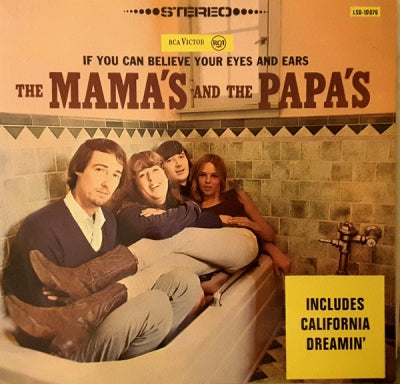 THE MAMAS & THE PAPAS - If You Can Believe Your Eyes And Ears