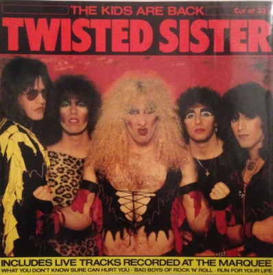 TWISTED SISTER - The Kids Are Back