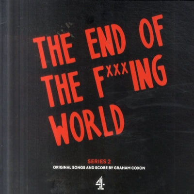 GRAHAM COXON - The End Of The F***ing World (Original Songs & Score).