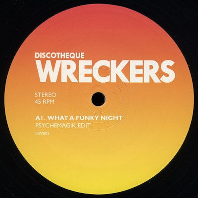 PSYCHEMAGIK - What A Funky Night / Auf Dem Dub