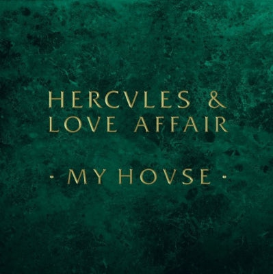 HERCULES & LOVE AFFAIR - My House
