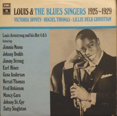 LOUIS ARMSTRONG / VICTORIA SPIVEY / HOCIEL THOMAS / LILLIE DELK CHRISTIAN - Louis & The Blues Singers 1925-1929