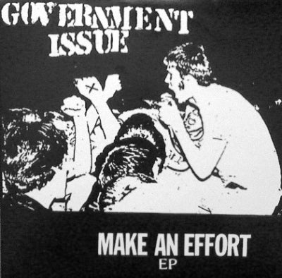 GOVERNMENT ISSUE - Make An Effort EP