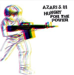 AZARI & III - Hungry For The Power