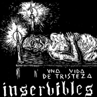 INSERVIBLES - Una Vida De Tristez