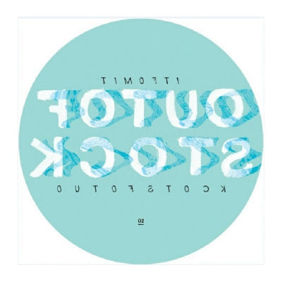 TIMOFTI - Outofstock #02